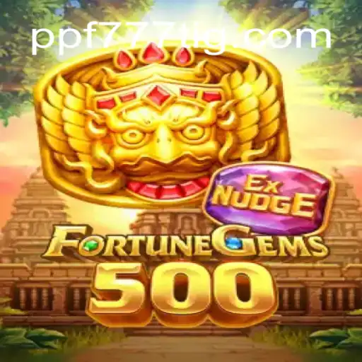 Explorando FortuneGems500: O Novo Sucesso da PPF777.COM