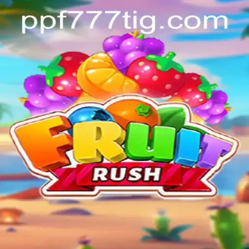 Explorando o Empolgante Mundo de FruitRush – Aventuras e Estratégias